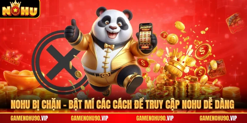 Nohu Bị Chặn