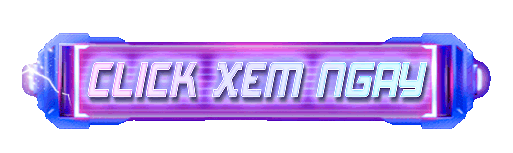 click-xem-ngay-nohu